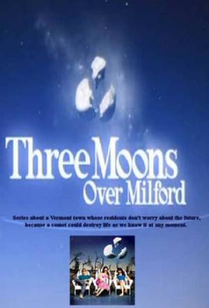 Three moons over Milford