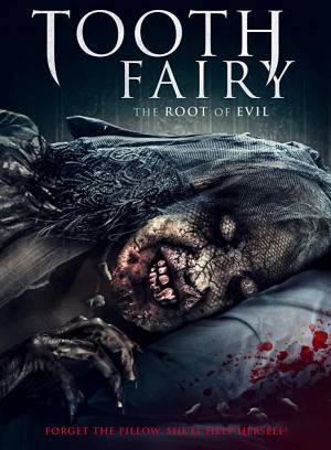 Tooth Fairy 2: The Root of Evil