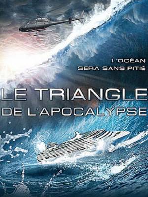 Le Triangle de l Apocalypse 2011 Horreur