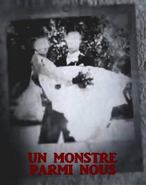 Un Monstre Parmi Nous