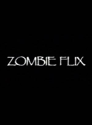 Zombie Flix