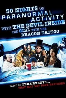 30 Nights of Paranormal Activity with the Devil Inside the Girl with the Dragon Tattoo