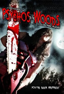 Psychos In The Woods: A Killing Frenzy Unleashed