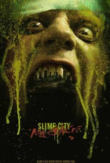 Slime City Massacre