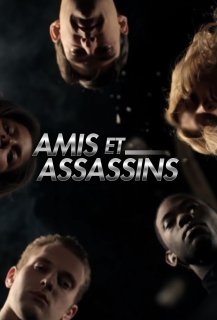 Amis et Assassins