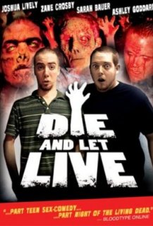 Die and Let Live