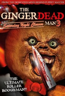 Gingerdead Man 3: Saturday Night Cleaver