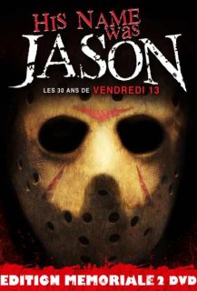 His Name was Jason: Les 30 Ans de Vendredi 13