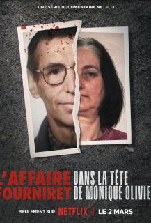 L'Affaire Fourniret: Dans la Tête de Monique Olivier