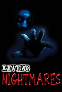 Living Nightmares