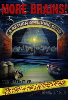 More Brains! A Return to the Living Dead