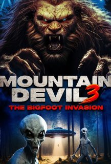 Mountain Devil 3: The Bigfoot Invasion