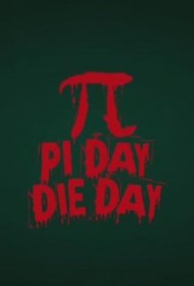 Pi Day Die Day