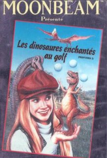 Les Dinosaures enchantes au golf