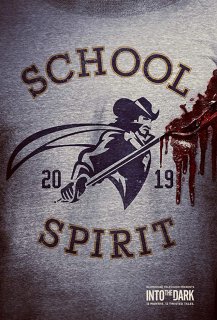 Into the Dark : School Spirit 