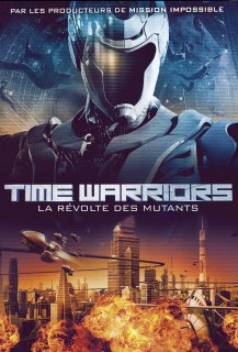 Time Warriors : La Révolte des Mutants