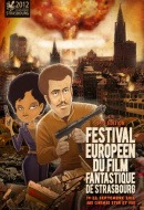 Festival Européen du Film Fantastique de Strasbourg - Compte-rendu 2012