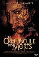 Crepuscule des Morts, Le