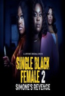 Single Black Female 2: Simone's Revenge