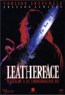 Leatherface : Massacre à la tronçonneuse 3