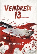 Vendredi 13 - Chapitre 7 : Un Nouveau Défi