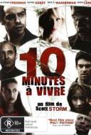 10 minutes à vivre