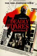 Deadly Dares: Truth or Dare 4