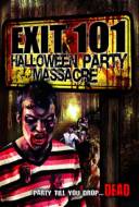 Exit 101: Halloween Party Massacre