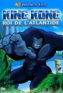 King Kong : Roi de L'Atlantide