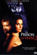 La Prison de Verre 2