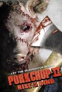 Porkchop II: Rise Of The Rind