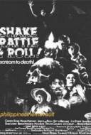 Shake Rattle & Roll
