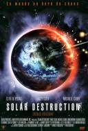 Solar destruction - Destruction Solaire