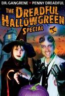 The Dreadful Hallowgreen Special