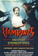 Vampires and Other Stereotypes