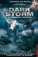 Dark storm : La dernière tempête