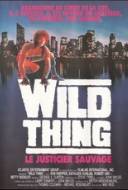 Wild Thing - Le Justicier Sauvage