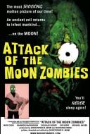 Attack of the Moon Zombies