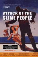 Attack of the Slime People