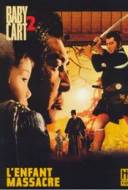 Baby Cart 2 - L'enfant massacre