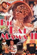 Big Bad Mama II