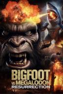 Bigfoot vs Megalodon: Resurrection