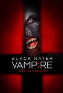 Black Water Vampire