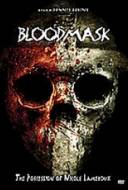 Blood Mask : the Possession of Nicole Lameroux