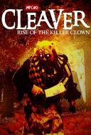 Cleaver: Rise of the Killer Clown