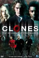 Clones : The Recreator Chronicles