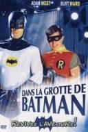 Dans la grotte de Batman