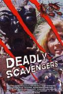 Deadly Scavengers