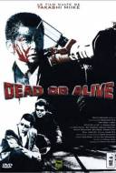 Dead or Alive