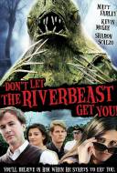 Don't Let the Riverbeast Get You !